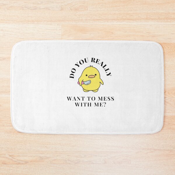 Item preview, Do you really want to mess with me? designed and sold by Bumblers.