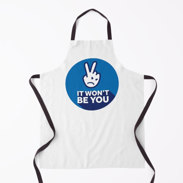 Item preview, It won't be you designed and sold by fatchairprint.