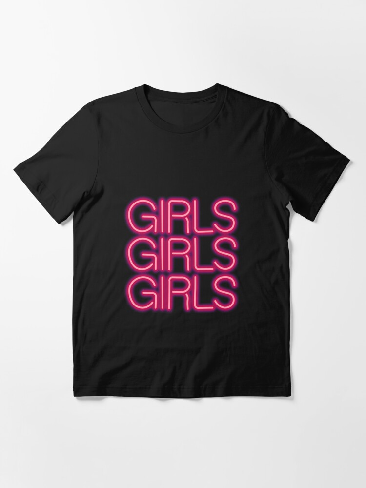 Girls Girls Girls neon sign Essential T Shirt