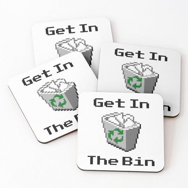 Item preview, Get In The Bin designed and sold by sirglennbo.