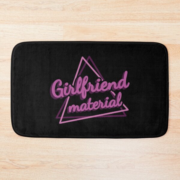 Item preview, Girlyfriend Material Valentines Day designed and sold by Psycho-Crazy.