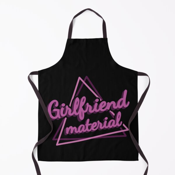 Item preview, Girlyfriend Material Valentines Day designed and sold by Psycho-Crazy.