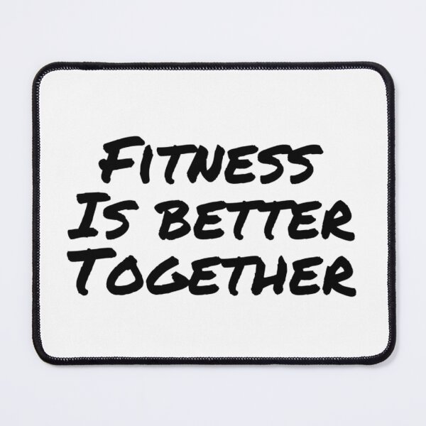Item preview, Fitness Is Better Together designed and sold by RiseandShineTee.