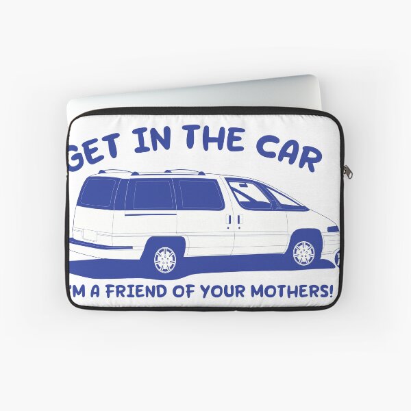 Item preview, GET IN CAR FRIENDS MOTHER designed and sold by TODD GOLDMAN.