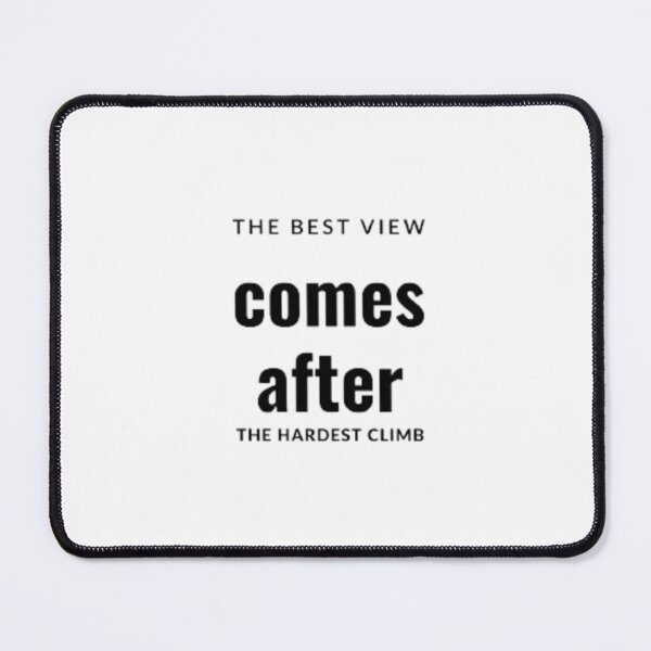 Item preview, The Best View Comes After The Hardest Climb designed and sold by Unik Store.