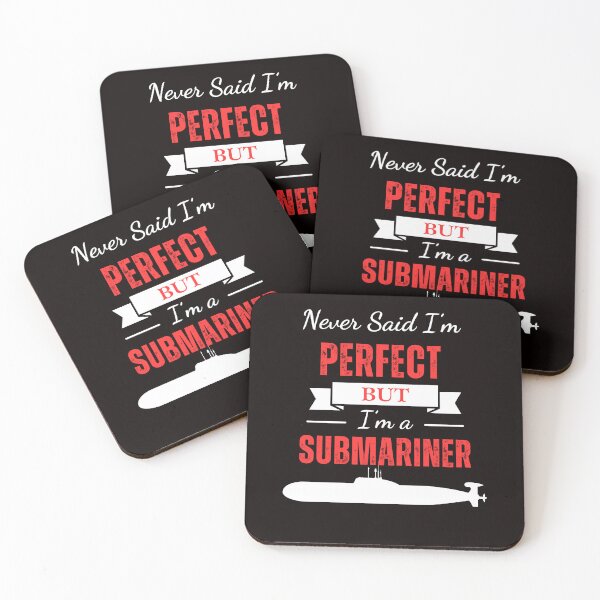 Item preview, I never said i'm perfect but i am submariner,  Funny Submarine design for Submariners designed and sold by CHAMSSTORE.