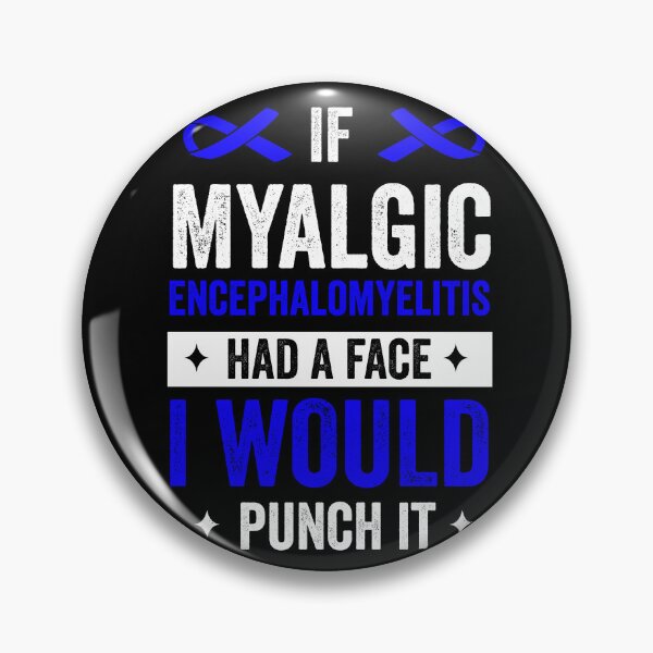 Item preview, If Myalgic Encephalomyelitis Had Face I Punch It designed and sold by Shirtey.