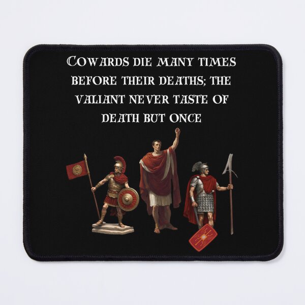 Item preview, The Valiant Never Taste Of Death But Once 2 designed and sold by Wis-Epoch.