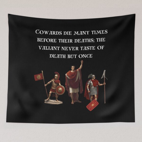 Item preview, The Valiant Never Taste Of Death But Once 2 designed and sold by Wis-Epoch.