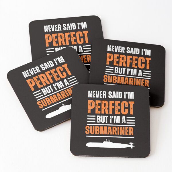 Item preview, I never said i'm perfect but i am submariner,  Funny Submarine design for Submariners designed and sold by CHAMSSTORE.