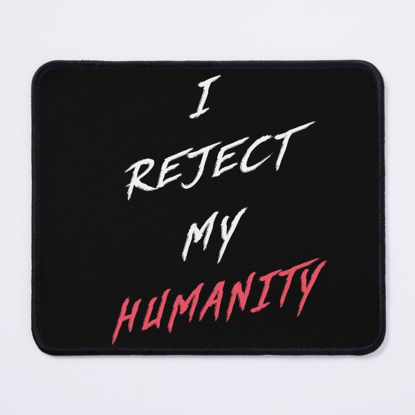 Item preview, White | I Reject My Humanity designed and sold by MaknArtist.