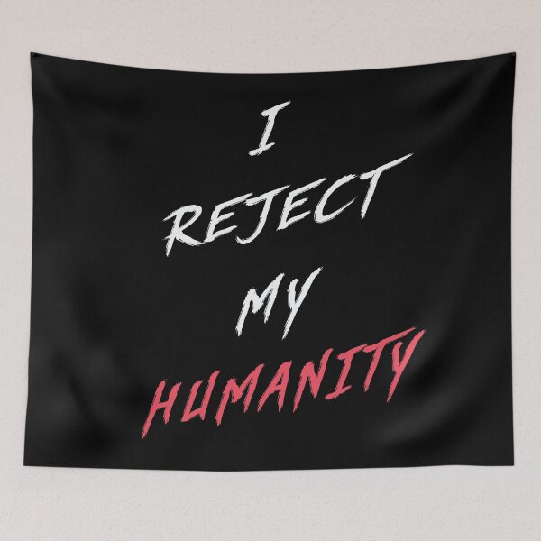 Item preview, White | I Reject My Humanity designed and sold by MaknArtist.
