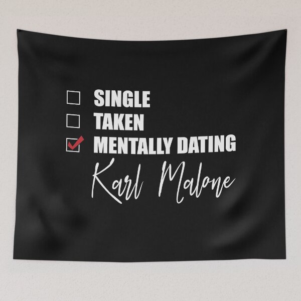 Item preview, Mentally Dating Karl Malone designed and sold by OnTheTrend.