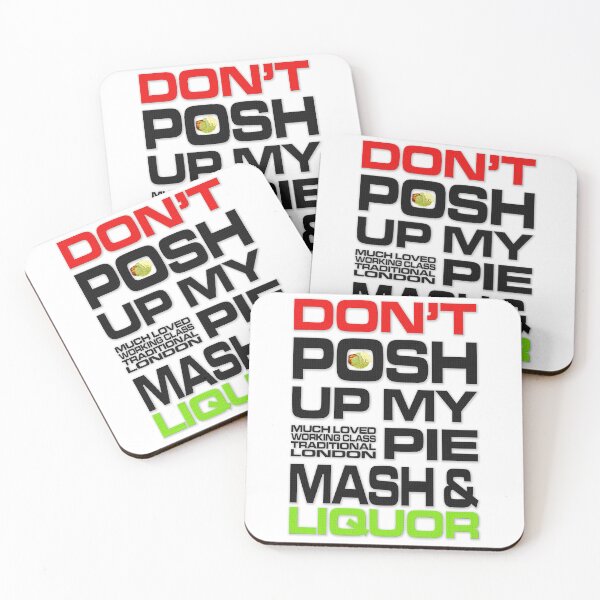Item preview, Don't Posh Up My Traditional London Pie, Mash & Liquor V6 designed and sold by RetrospectUK.