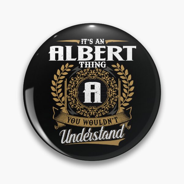 Item preview, It Is An Albert Thing You Wouldnt Understand  designed and sold by Huck-me.