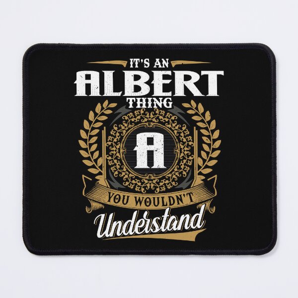 Item preview, It Is An Albert Thing You Wouldnt Understand designed and sold by Huck-me.
