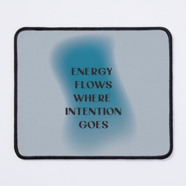 Item preview, Energy flows where intention goes Neville Goddard law of assumption manifestation quote designed and sold by Star Dew.