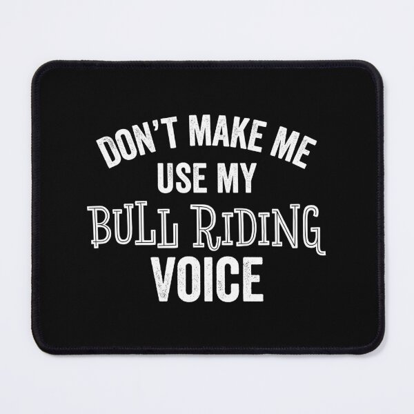Item preview, Funny Bull Riding Rodeo Cowboy Cowgirl Competition Gift designed and sold by carlhunt99.