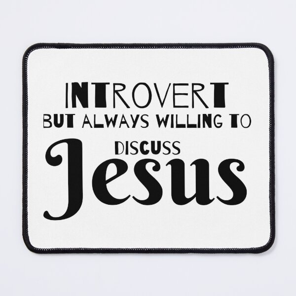 Item preview, Introvert but willing to discuss Jesus designed and sold by tranquil-haven.