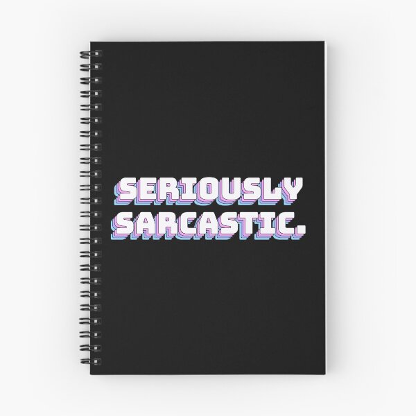 Item preview, Seriously Sarcastic. designed and sold by QuoteQuest.