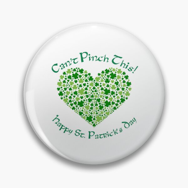 Item preview, Can't Pinch This Heart Full of Shamrocks designed and sold by caFUNated.