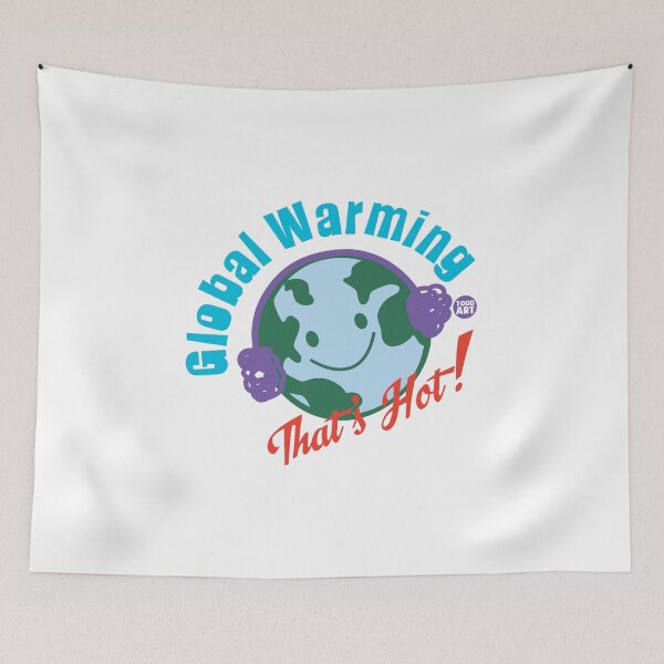 Item preview, GLOBAL WARMING THATS HOT designed and sold by TODD GOLDMAN.