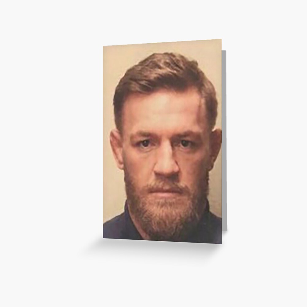 "Conor McGregor Mugshot" Greeting Card For Sale By Natalieeecd | Redbubble