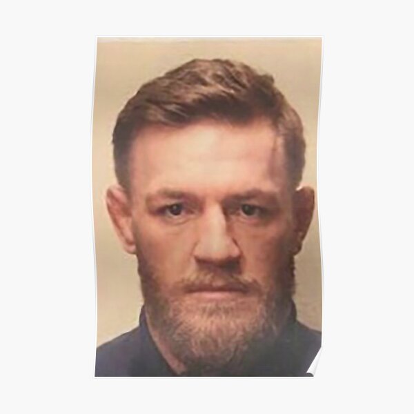 "Conor McGregor Mugshot" Poster By Natalieeecd | Redbubble