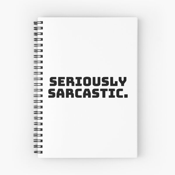 Item preview, Seriously Sarcastic. designed and sold by QuoteQuest.