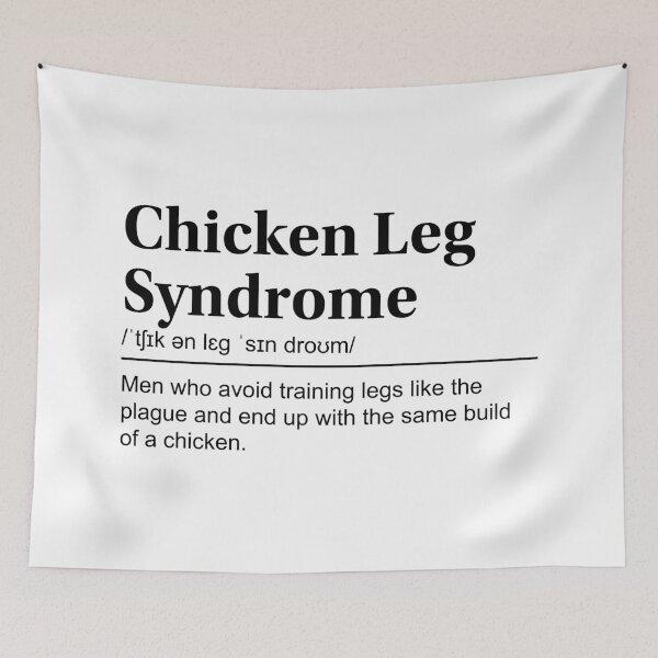 Item preview, Chicken Leg Syndrome Urban Dictionary Design  designed and sold by GainsGraphics.