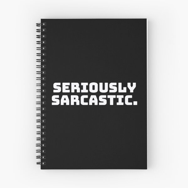 Item preview, Seriously Sarcastic. designed and sold by QuoteQuest.