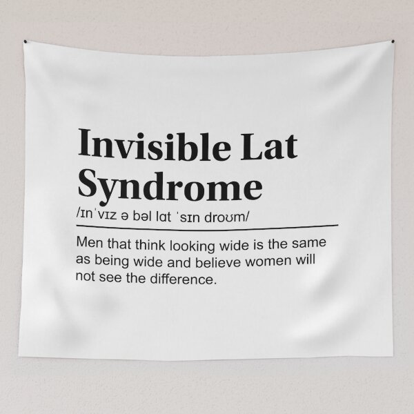 Item preview, Invisible Lat Syndrome Urban Dictionary Design  designed and sold by GainsGraphics.