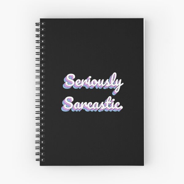 Item preview, Seriously Sarcastic. designed and sold by QuoteQuest.