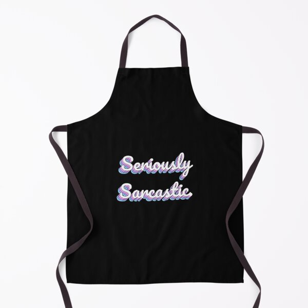 Item preview, Seriously Sarcastic. designed and sold by QuoteQuest.