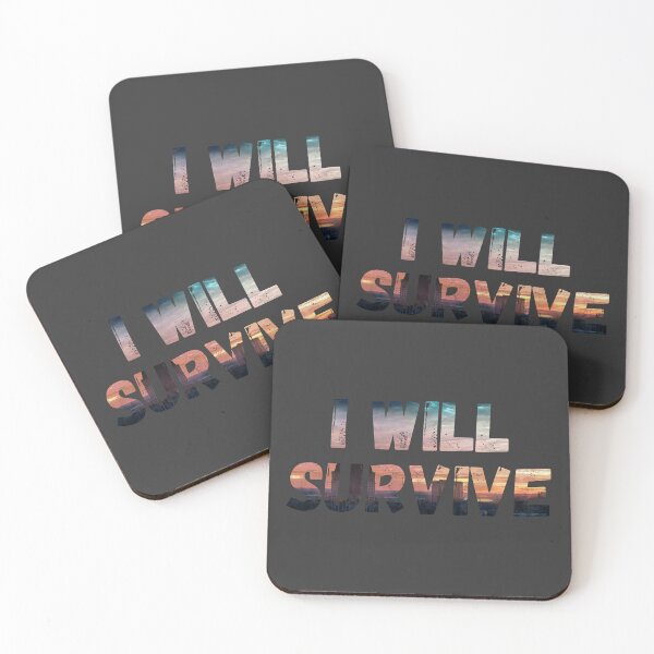 Item preview, I Will Survive - Apocalypse Aesthetics designed and sold by MusicArtAndGrind.