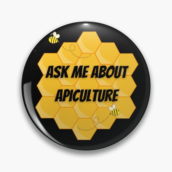 Item preview, Ask Me About Apiculture designed and sold by MissQuiss.