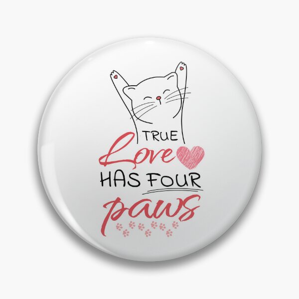 Item preview, True Love Has Four Paws  designed and sold by Psycho-Crazy.