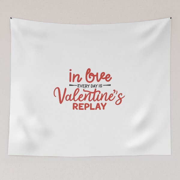 Item preview, In love, every day is Valentine's replay designed and sold by rozar-nv.