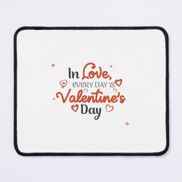 Item preview, In love, every day is Valentine's Day designed and sold by rozar-nv.