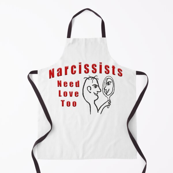 Item preview, Narcissists Need Love Too designed and sold by John Douglas.