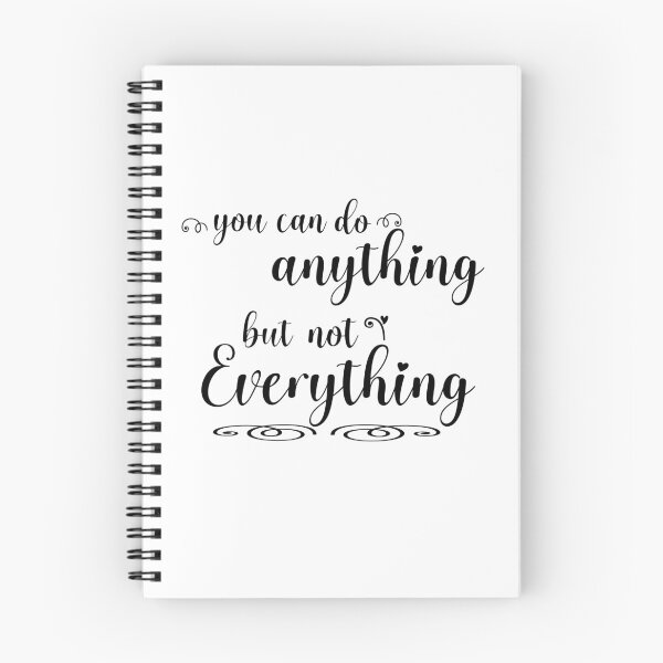 Item preview, You can do Anything, But not Everything, Motivational designed and sold by sitthan.