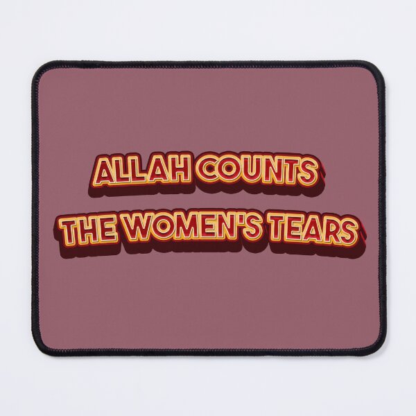 Item preview, Allah counts the women's tears t-shirts designed and sold by Firas Aljazzar.