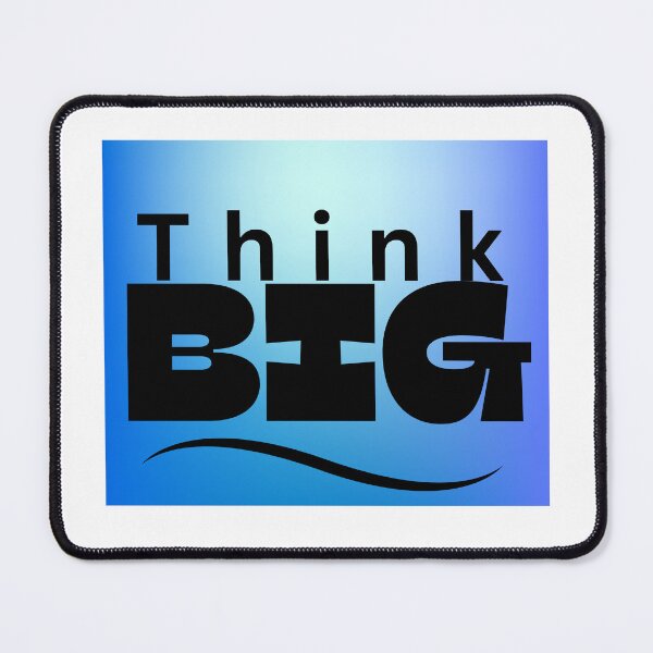 Item preview, Think Big designed and sold by RWCarpenter.