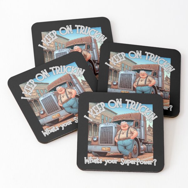 Item preview, I Keep on Truckin, whats your SuperPower? OLD TRUCKERS designed and sold by Michael van der Hoorn.