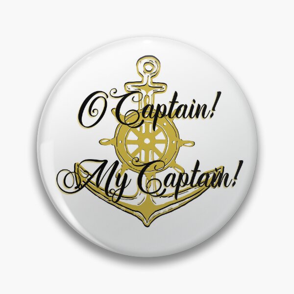 Item preview, Set Sail with Our 'O Captain! My Captain!' Collection: Anchor Your Leadership Journey with Strength and Inspiration designed and sold by ElleKaye711.