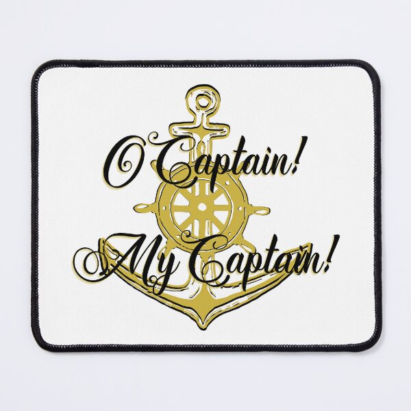 Item preview, Set Sail with Our 'O Captain! My Captain!' Collection: Anchor Your Leadership Journey with Strength and Inspiration designed and sold by ElleKaye711.