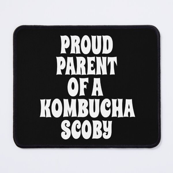 Item preview, PROUD PARENT OF A KOMBUCHA SCOBY design for tea fermentation, mushroom, probiotic, and digestion enthusiasts designed and sold by PuddleMart.