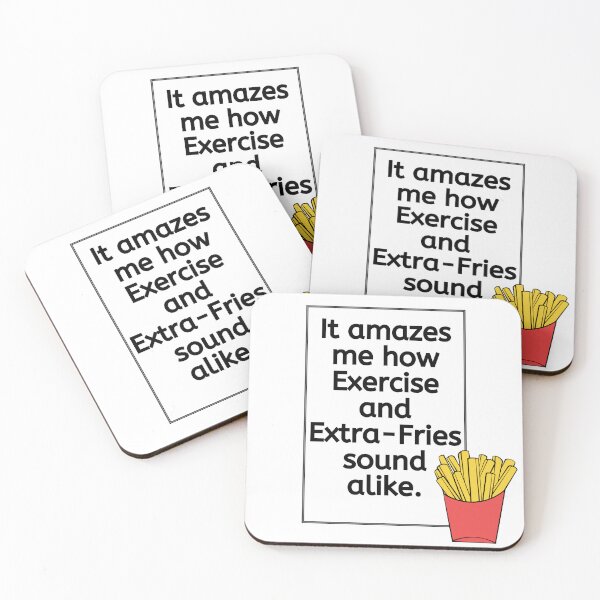 Item preview, French Fries and Excercise a fun quote to make people laugh designed and sold by micasata.