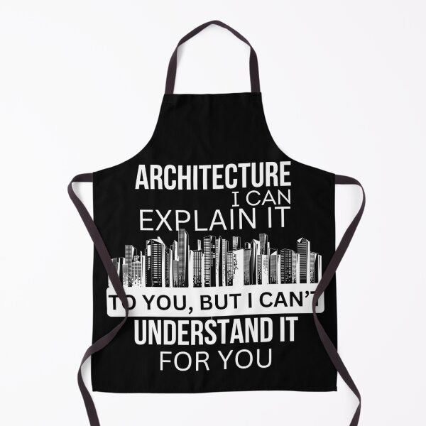 Item preview, ARCHITECTURE I CAN EXPLAIN IT TO YOU BUT I CAN'T UNDERSTAND IT FOR YOU  designed and sold by Moroccan lions Outfitters ⭐️⭐️⭐️⭐️⭐️.