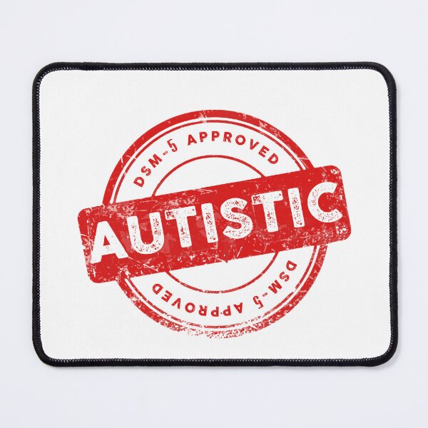 Item preview, DSM-5 APPROVED AUTISTIC designed and sold by remerasnerdas.